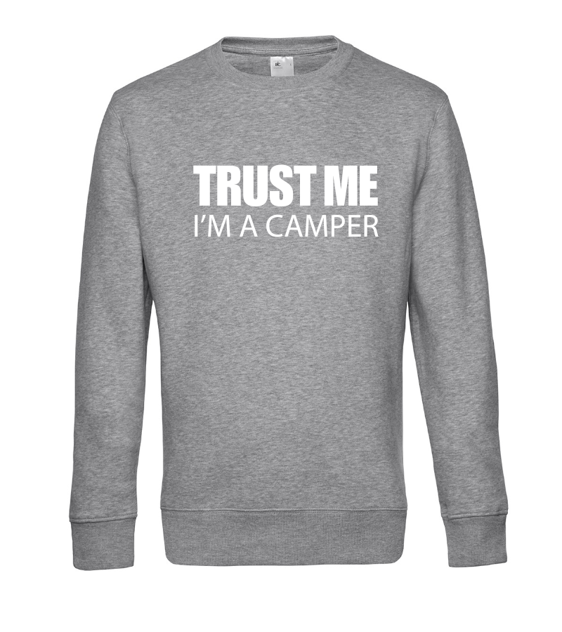 Trust Me, I´m a Camper - Camping Sweatshirt / Pullover (Unisex)