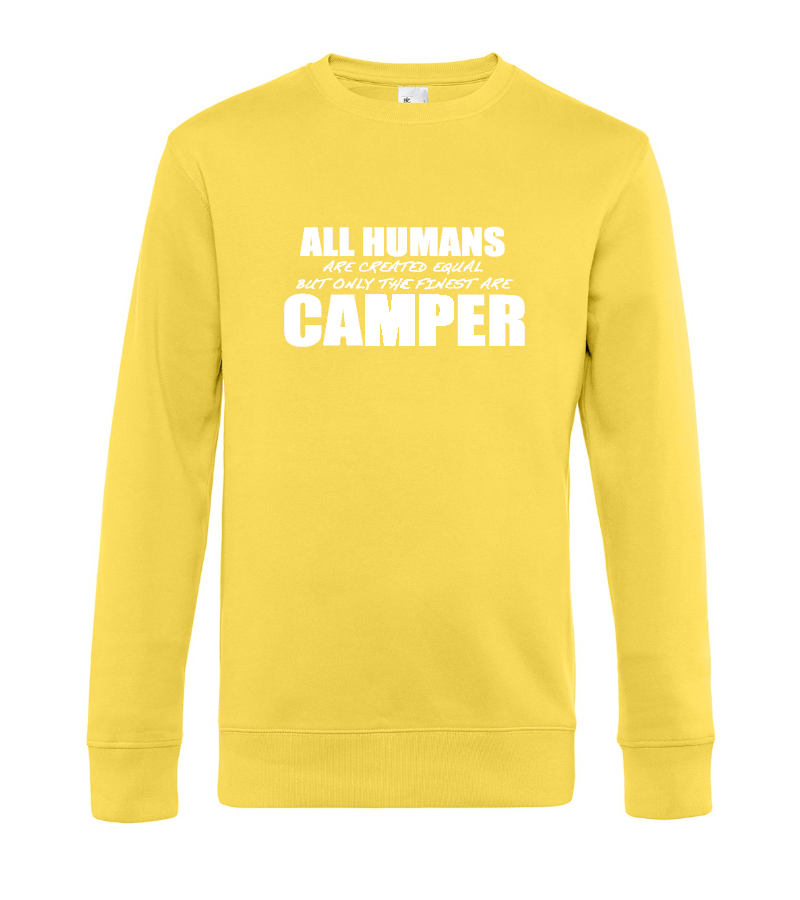 The finest are Camper - Camping Sweatshirt / Pullover (Unisex)