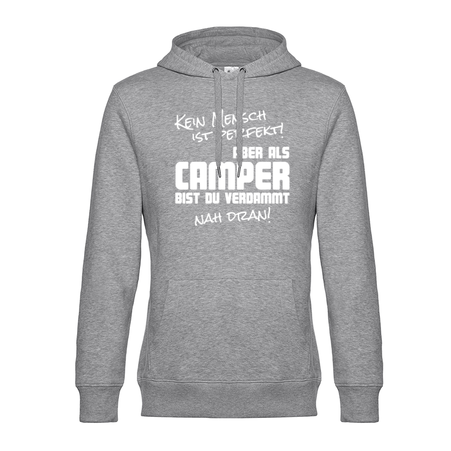 Kein Mensch ist perfekt - Unser Hoodie für Camper ist die ideale Camping Kleidung. Unsere Hoodies eignen sich für Wohnmobil, Wohnwagen oder Dauercamper. Ideal auch als Geschenk für Camper.