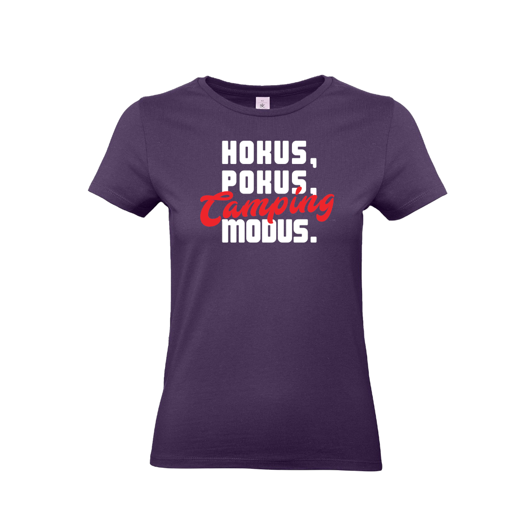 HOKUS, POKUS, CAMPING MODUS - Camping T-Shirt für eine Camperin-