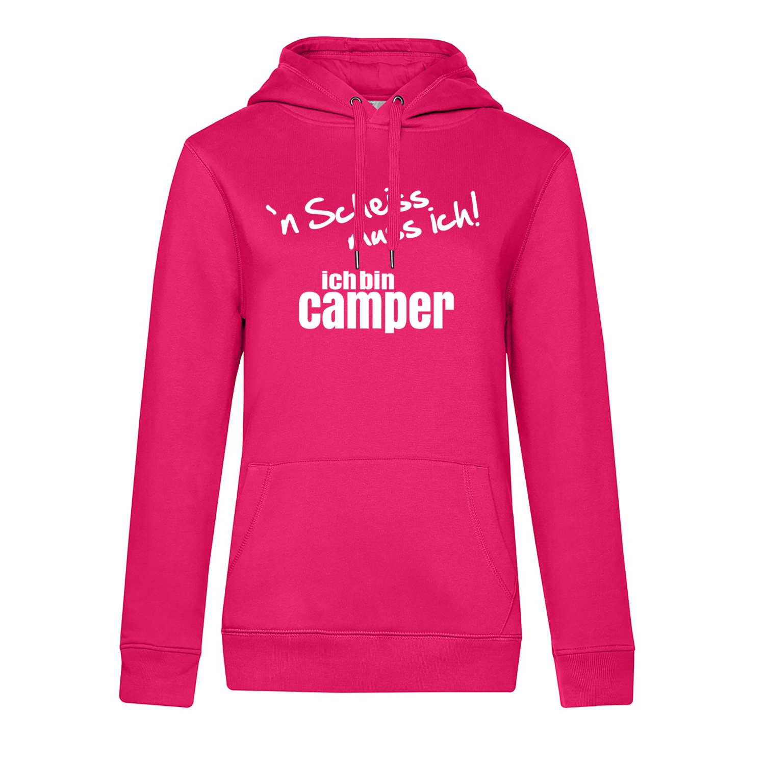 `n Scheiss muss ich! Ich bin Camper  - Camping Hoodie für Frauen - Unser Hoodie für Camper ist die ideale Camping Kleidung. Unsere Hoodies eignen sich für Wohnmobil, Wohnwagen oder Dauercamper. Ideal auch als Geschenk für Camper.
