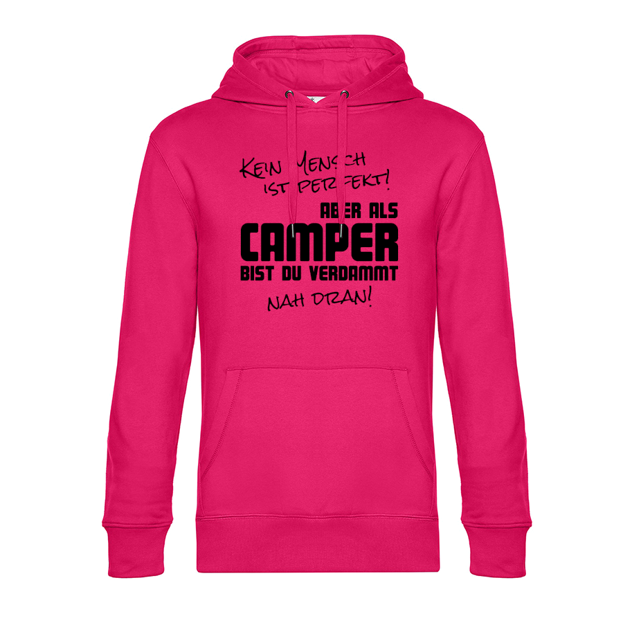 Kein Mensch ist perfekt - Unser Hoodie für Camper ist die ideale Camping Kleidung. Unsere Hoodies eignen sich für Wohnmobil, Wohnwagen oder Dauercamper. Ideal auch als Geschenk für Camper.