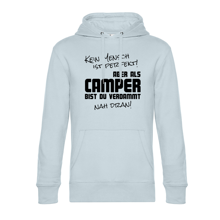 Kein Mensch ist perfekt - Unser Hoodie für Camper ist die ideale Camping Kleidung. Unsere Hoodies eignen sich für Wohnmobil, Wohnwagen oder Dauercamper. Ideal auch als Geschenk für Camper.