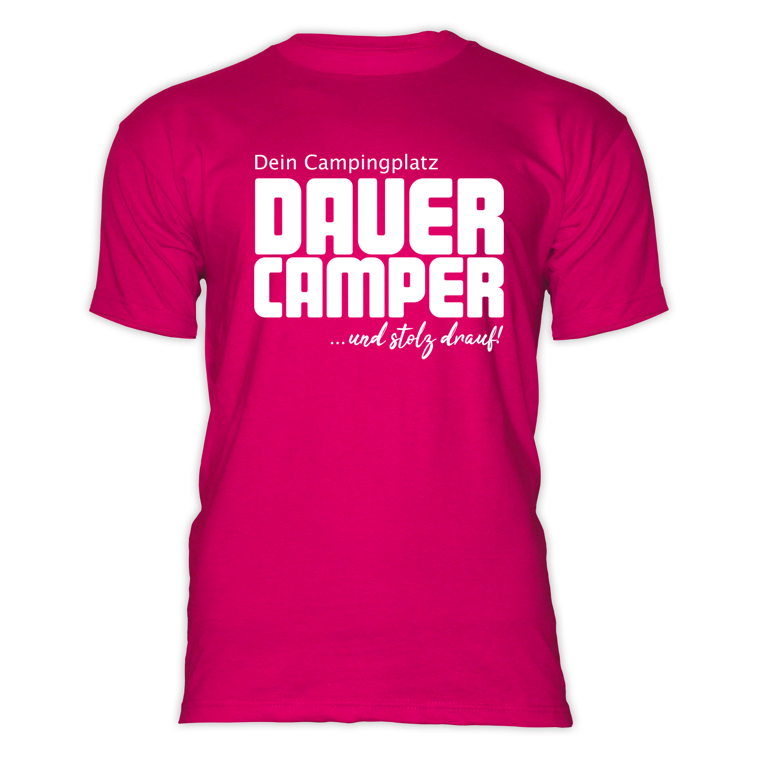 Dauercamper-und-stolz-drauf-t-shirt-pink-m