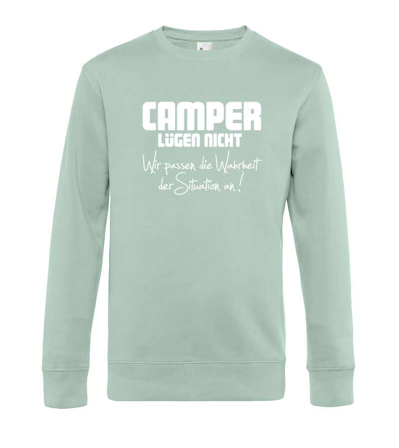 Camper lügen nicht - Camping Sweatshirt / Pullover (Unisex)