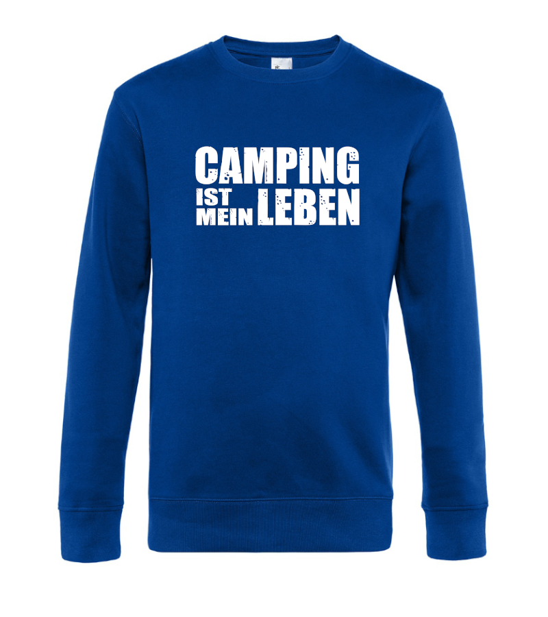 Camping ist mein Leben - Camping Sweatshirt / Pullover (Unisex)
