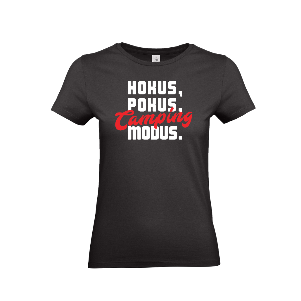 HOKUS, POKUS, CAMPING MODUS - Camping T-Shirt für eine Camperin-