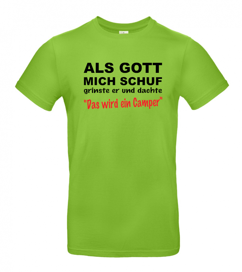 Als Gott mich schuf wurde ich Camper - Coole T-Shirt für Camper mit Humor!