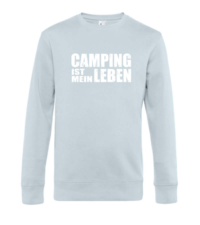 Camping ist mein Leben - Camping Sweatshirt / Pullover (Unisex)